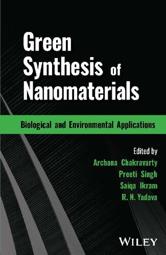 Green Synthesis of Nanomaterials: Biological and Environmental Applications