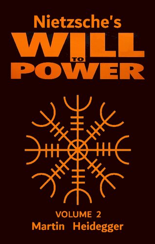 Nietzsche's Will to Power (volume 2)