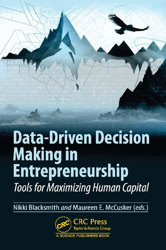 Data-Driven Decision Making in Entrepreneurship: Tools for Maximizing Human Capital