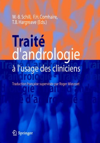 Traite d'andrologie a l'usage des cliniciens (French Edition)