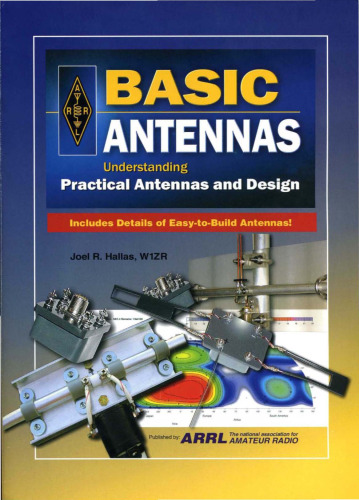 Basic Antennas: Understanding Practical Antennas and Design