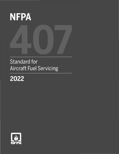 NFPA 407 (Standard for Aircraft Fuel Servicing)