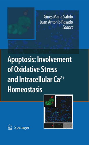 Apoptosis: Involvement of Oxidative Stress and Intracellular Ca2+ Homeostasi