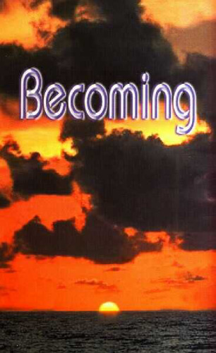 Becoming