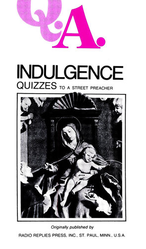 Indulgence Quizzes: To a Street Preacher