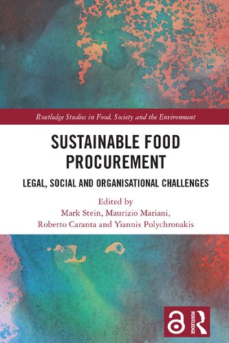 Sustainable Food Procurement: Sustainable Food Procurement: Legal, Social and Organisational Challenges