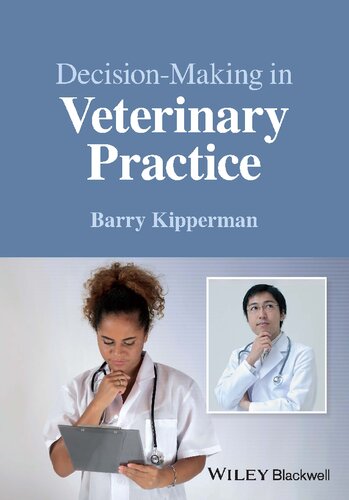 Decision-Making in Veterinary Practice