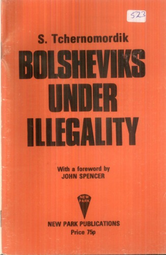 The Bolsheviks Under Illegality