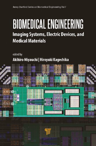 Biomedical Engineering: Imaging Systems, Electric Devices, and Medical Materials