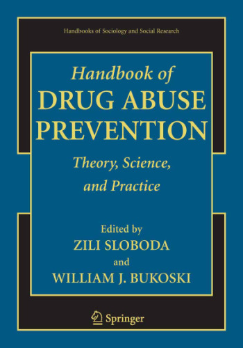 Handbook of Drug Abuse Prevention (Handbooks of Sociology and Social Research)