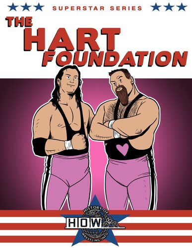 Superstar Series: The Hart Foundation