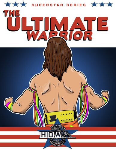 Superstar Series: The Ultimate Warrior