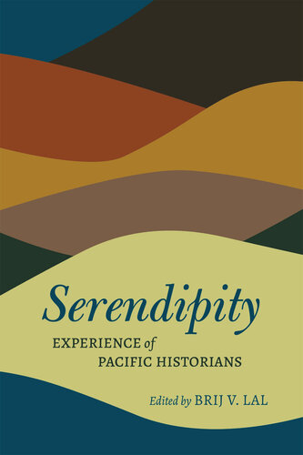 Serendipity: Experience of Pacific Historians