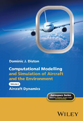 Computational Modelling and Simulation of Aircraft and the Environment. Volume 2: Aircraft Dynamics