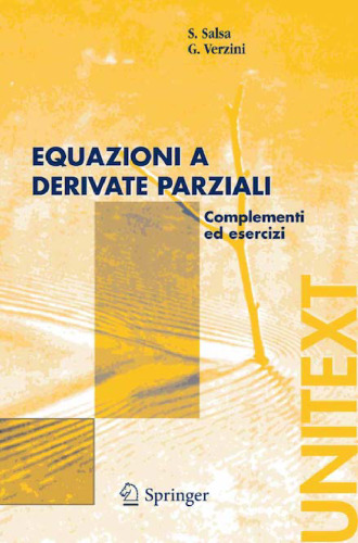 Equazioni a derivate parziali: Complementi ed esercizi (UNITEXT   La Matematica per il 3+2)