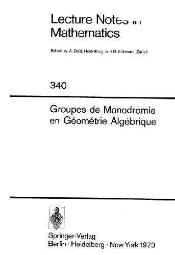 SGA 7 II: Groupes de monodromie en geometrie algebrique