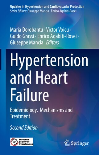 Hypertension and Heart Failure: Epidemiology, Mechanisms and Treatment (Updates in Hypertension and Cardiovascular Protection)