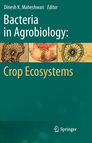 Bacteria in Agrobiology: Crop Ecosystems