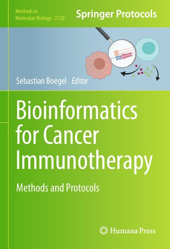 Bioinformatics for Cancer Immunotherapy: Methods and Protocols (Methods in Molecular Biology, 2120)