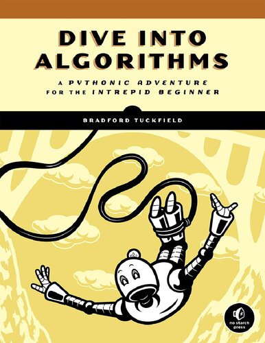 Dive Into Algorithms - A Pythonic Adventure for the Intrepid Beginner