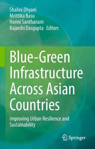 Blue-Green Infrastructure Across Asian Countries: Improving Urban Resilience and Sustainability