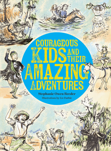 Courageous Kids and Their Amazing Adventures