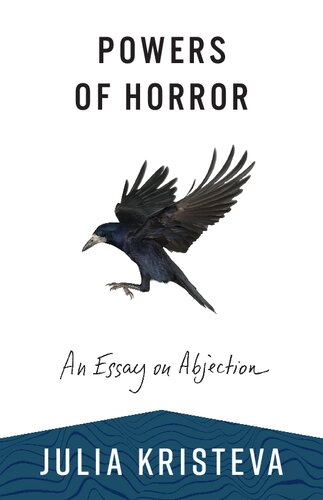 Powers of Horror: An Essay on Abjection