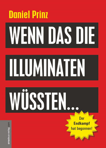 Wenn das die Illuminaten wüssten...