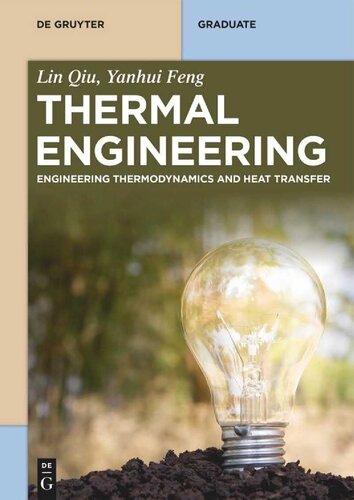 Thermal Engineering Engineering. Thermodynamics and Heat Transfer