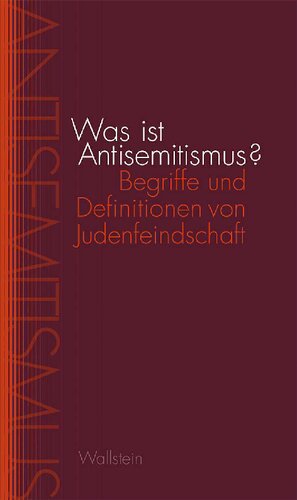 Was ist Antisemitismus? Begriffe und Definitionen von Judenfeindschaft