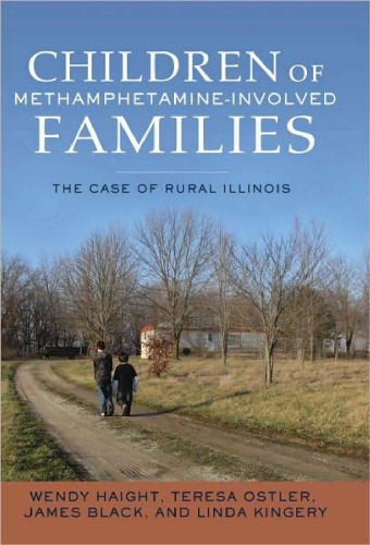 Children of Methamphetamine-Involved Families: The Case of Rural Illinois