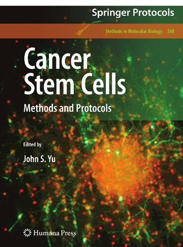 Cancer Stem Cells: Methods and Protocols