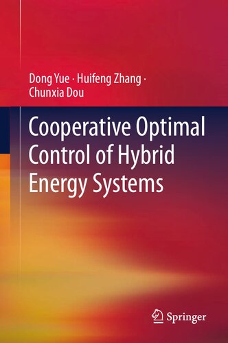 Cooperative Optimal Control of Hybrid Energy Systems