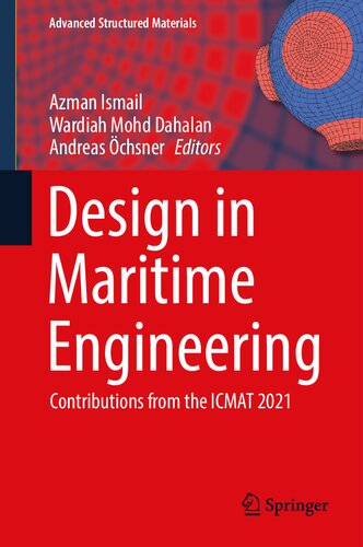 Design in Maritime Engineering: Contributions from the ICMAT 2021 (Advanced Structured Materials, 167)