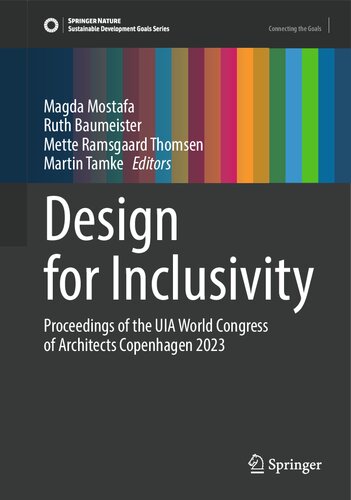 Design for Inclusivity: Proceedings of the UIA World Congress of Architects Copenhagen 2023 (Sustainable Development Goals Series)