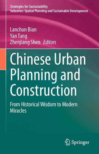 Chinese Urban Planning and Construction: From Historical Wisdom to Modern Miracles (Strategies for Sustainability)