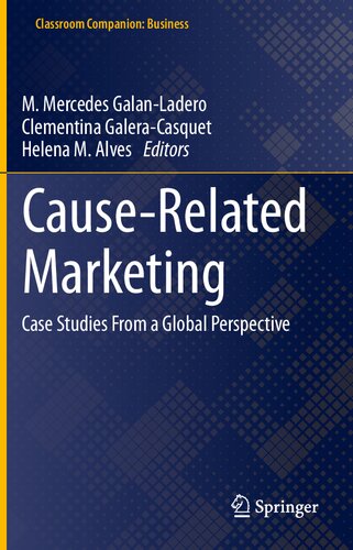 Cause-Related Marketing: Case Studies From a Global Perspective (Classroom Companion: Business)