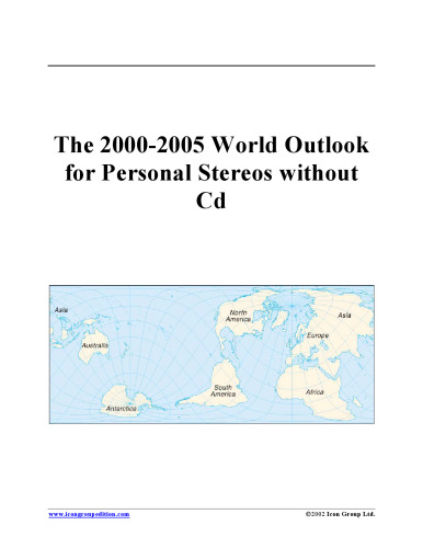 The 2000-2005 World Outlook for Personal Stereos without Cd (Strategic Planning Series)