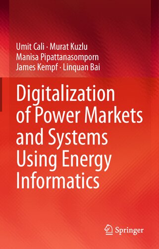 Digitalization of Power Markets and Systems Using Energy Informatics