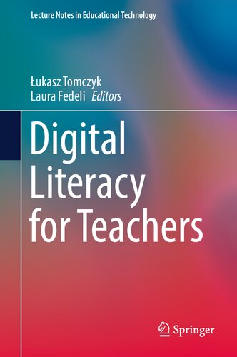 Digital Literacy for Teachers (Lecture Notes in Educational Technology)