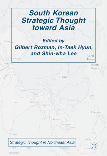 South Korean Strategic Thought toward Asia (Strategic Thought in Northeast Asia)