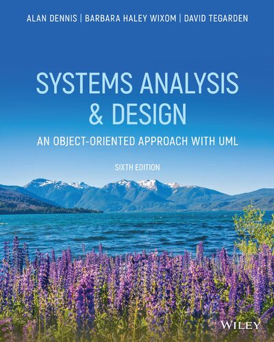 Systems Analysis and Design: An Object-Oriented Approach with UML