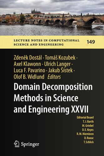 Domain Decomposition Methods in Science and Engineering XXVII (Lecture Notes in Computational Science and Engineering, 149)