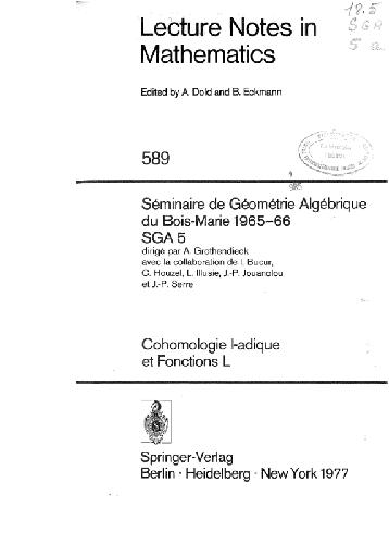 SGA 5: Cohomologie l-adique et fonctions L