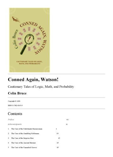 Conned Again, Watson!: Cautionary Tales of Logic, Math, and Probability