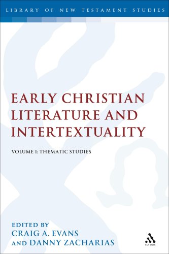 Early Christian Literature and Intertextuality: Volume 1: Thematic Studies ( 391)