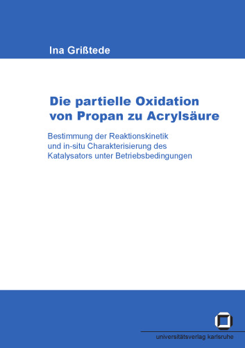 Die partielle Oxidation von Propan zu Acrylsaure  German