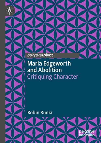 Maria Edgeworth and Abolition: Critiquing Character