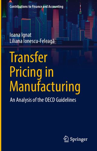 Transfer Pricing in Manufacturing: An Analysis of the OECD Guidelines (Contributions to Finance and Accounting)