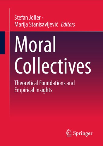 Moral Collectives: Theoretical Foundations and Empirical Insights